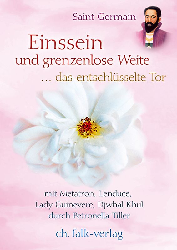 Saint Germain - Einssein und grenzenlose Weite