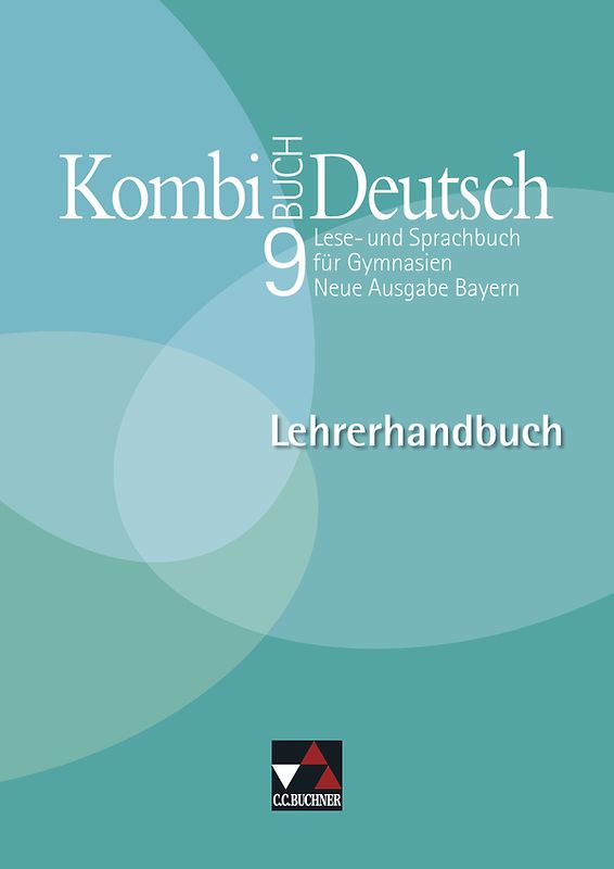 Kombi-Buch Deutsch - Neue Ausgabe Bayern / Kombi-Buch Deutsch BY LH 9