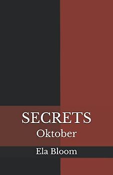 Secrets: Oktober