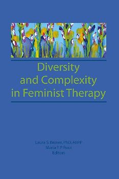 Diversity and Complexity in Feminist Therapy