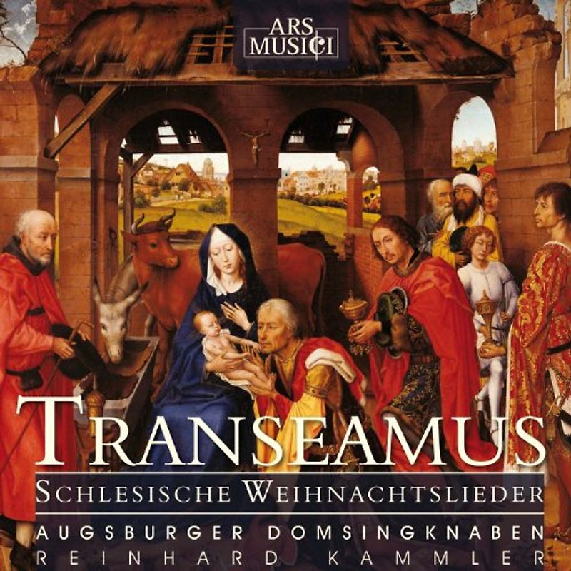 Augsburger Domsingknaben - Transeamus-Schlesische