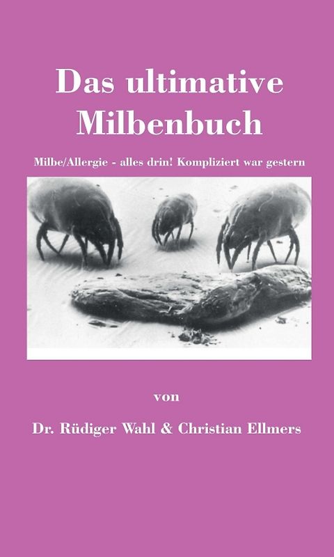 Das ultimative Milbenbuch