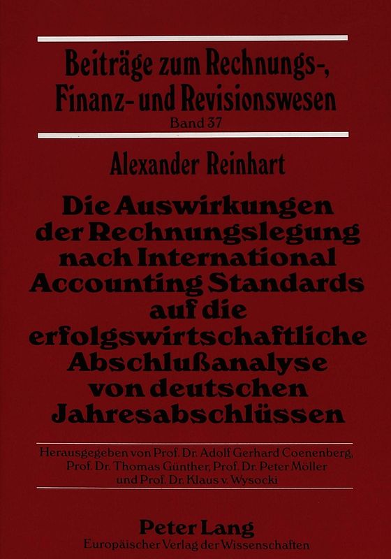Die Auswirkungen der Rechnungslegung nach International Accounting Standards auf die erfolgswirtschaftliche Abschlußanalyse von deutschen Jahresabschlüssen
