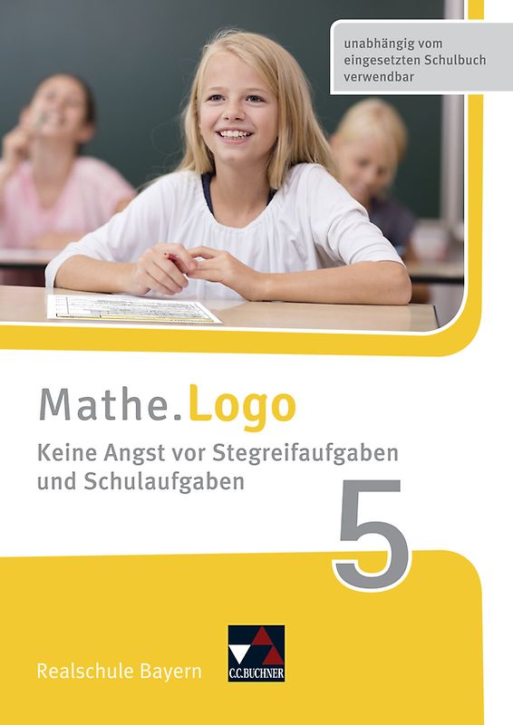 Mathe.Logo – Bayern / Mathe.Training / Mathe.Logo Bayern Keine Angst vor Stegreif 5