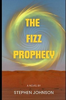 The Fizz Prophecy