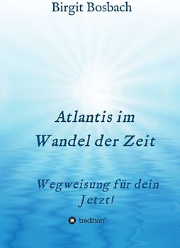 Atlantis im Wandel der Zeit