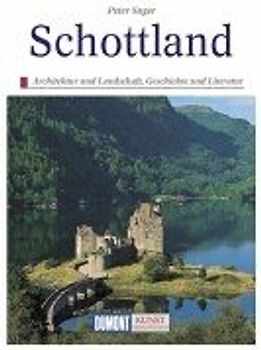 Schottland. Geschichte und Literatur. Architektur und Landschaft
