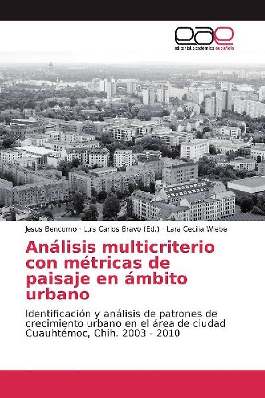 Análisis multicriterio con métricas de paisaje en ámbito urbano