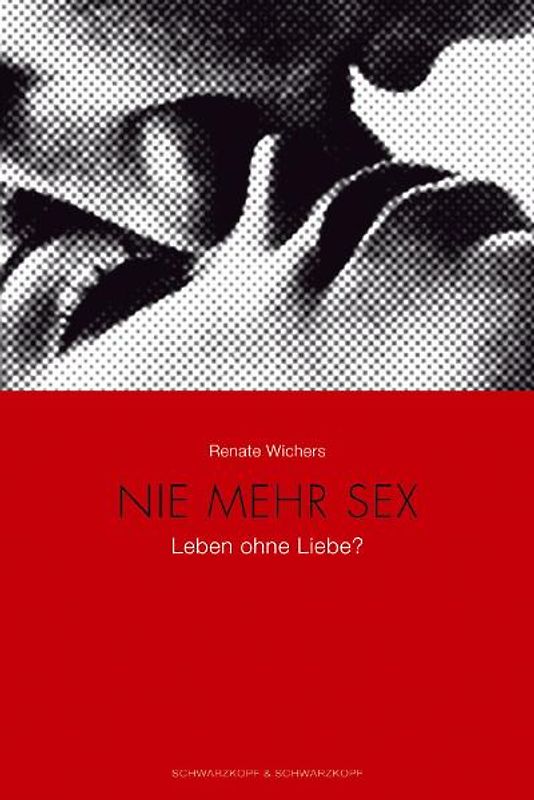 Nie mehr Sex