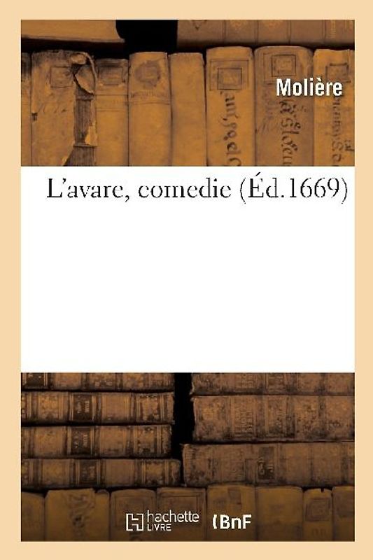 L'avare, comedie