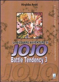 Battle tendency. Le bizzarre avventure di Jojo. Vol. 3