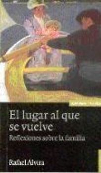 El lugar al que se vuelve