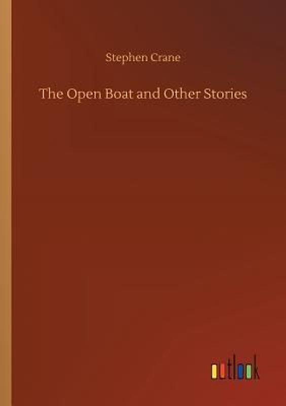 The Open Boat and Other Stories