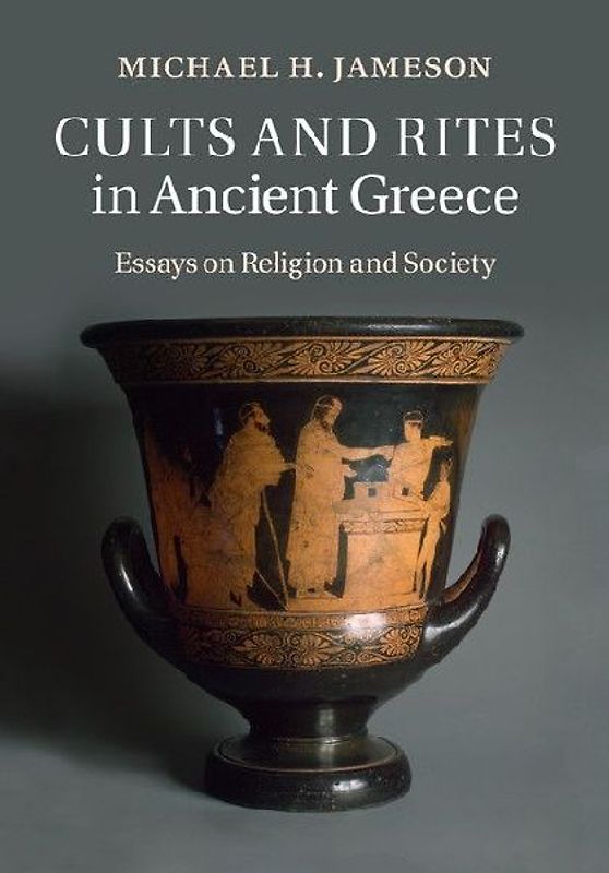 Cults and Rites in Ancient Greece