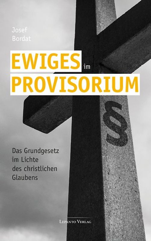 Ewiges im Provisorium