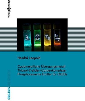 Cyclometallierte Übergangsmetall Thiazol-2-yliden-Carbenkomplexe: Phosphoreszente Emitter für OLEDs