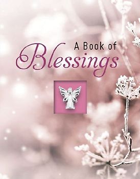 A Book of Blessings (Pink) (Deluxe Prayer Book)
