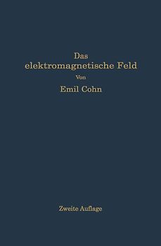 Das elektromagnetische Feld