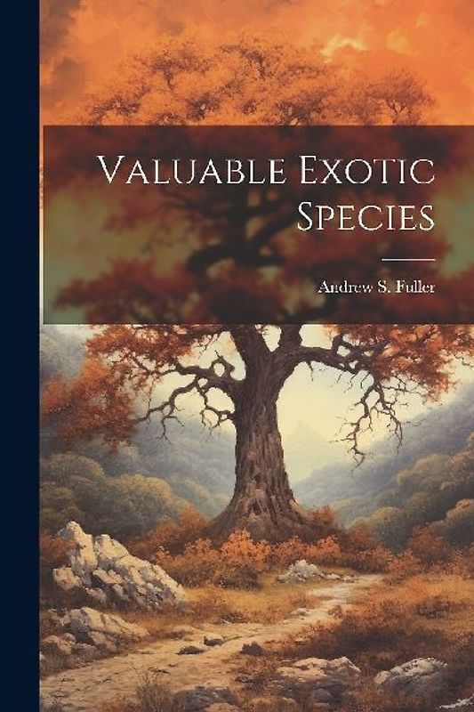 Valuable Exotic Species