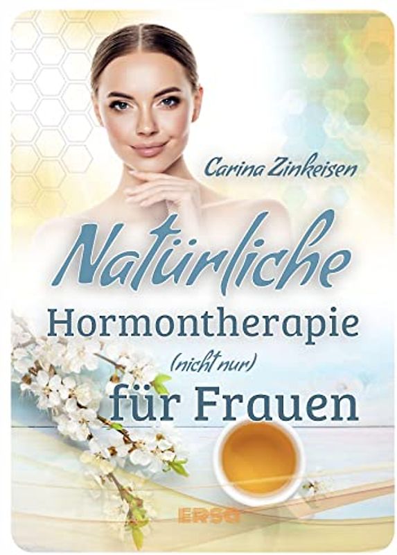 Natürliche Hormontherapie (nicht nur) für Frauen