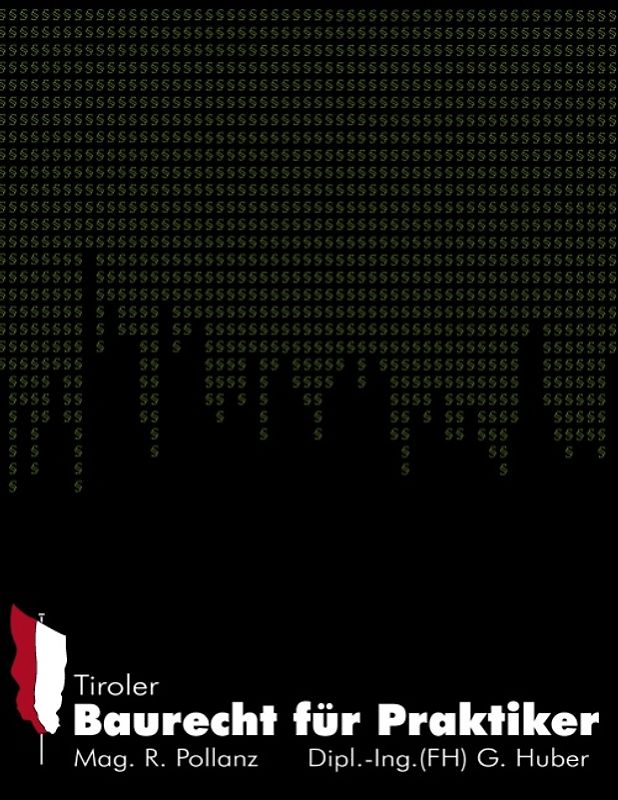 Tiroler Baurecht für Praktiker
