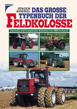Das grosse Buch der Feldkolosse