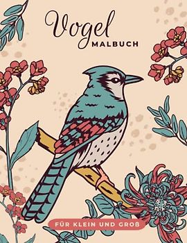 Vogel-Malbuch: Kreatives Ausmalbuch mit über 85 Vogel-Malbildern in unterschiedlichen Stilen