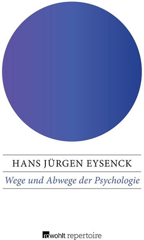 Wege und Abwege der Psychologie