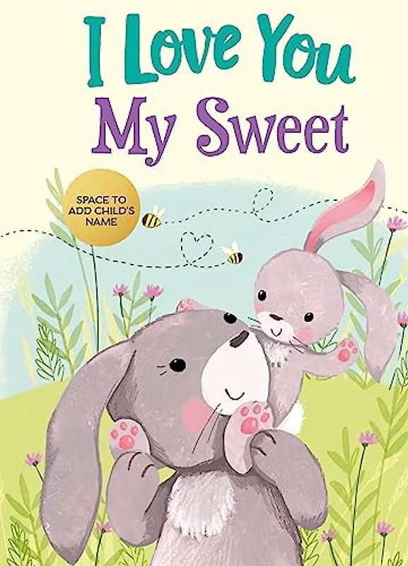 I Love You My Sweet