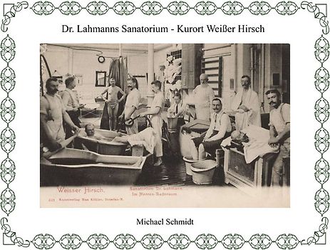 Dr. Lahmanns Sanatorium - Kurort Weißer Hirsch