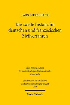 Die zweite Instanz im deutschen und französischen Zivilverfahren