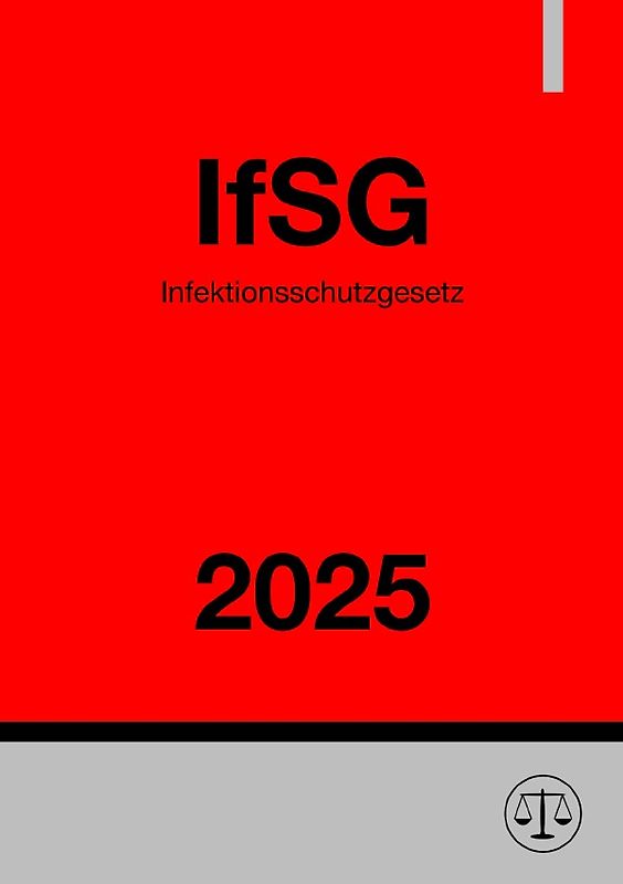 Infektionsschutzgesetz - IfSG 2025