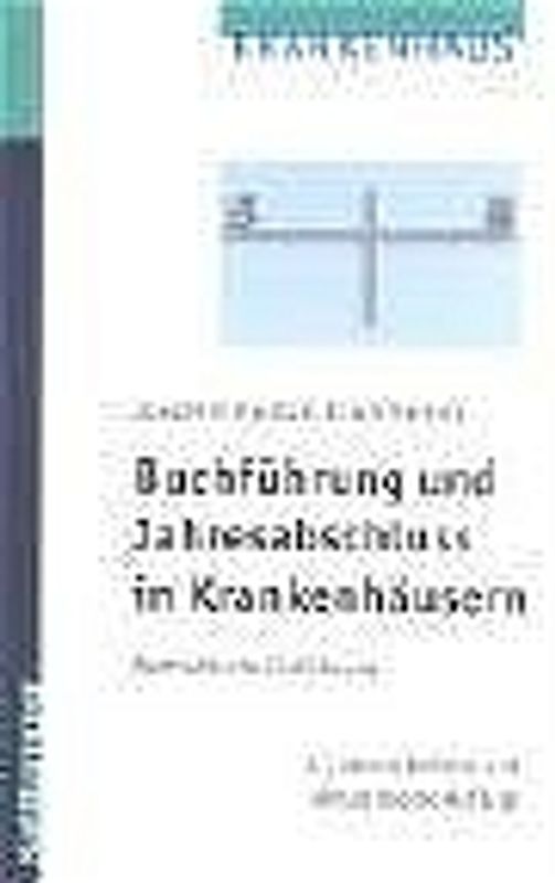 Buchführung und Jahresabschluss in Krankenhäusern