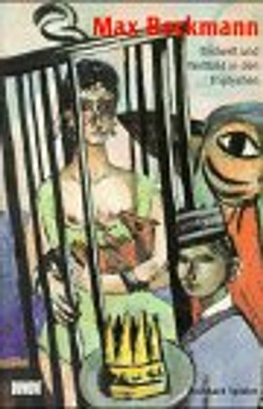 " Kind seiner Zeit sein ". Bildwelt und Weltbild in den Triptychen von Max Beckmann