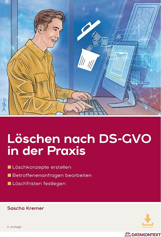 Löschen nach DS-GVO