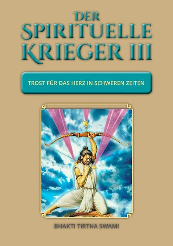Der spirituelle Krieger III