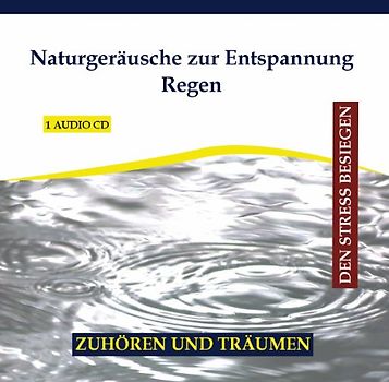 Diverse Entspannung - Naturgeräusche zur Entspannung - Regen - Regengeräusche - Regenschauer - Meditationsmusik