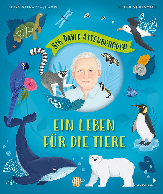 Sir David Attenborough – Ein Leben für die Tiere