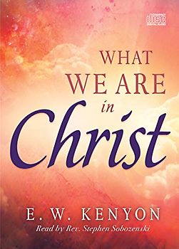 What We Are in Christ