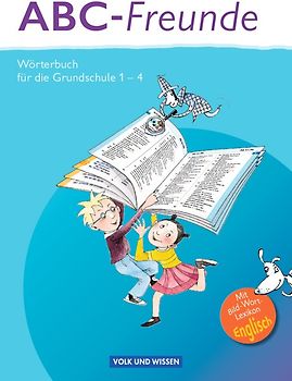 ABC-Freunde - Für das 1. bis 4. Schuljahr - Östliche Bundesländer