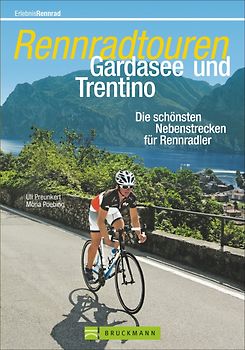 Rennradtouren Gardasee und Trentino