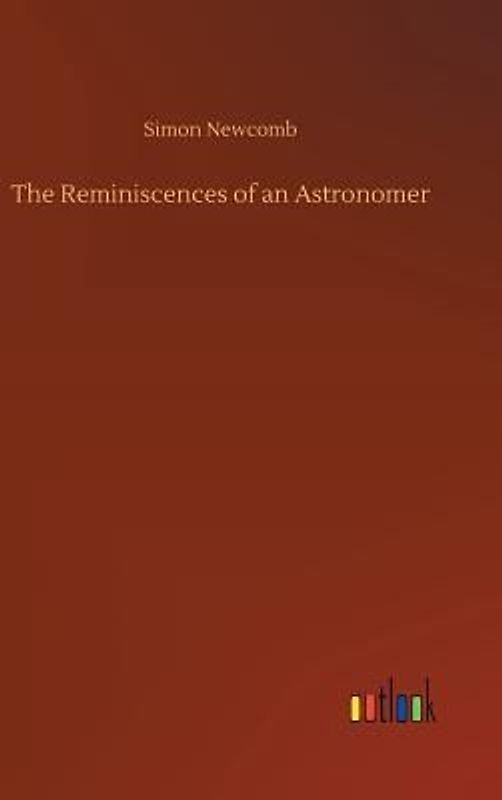 The Reminiscences of an Astronomer