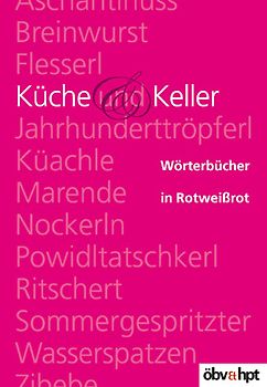 Wörterbücher in Rotweißrot / Küche und Keller