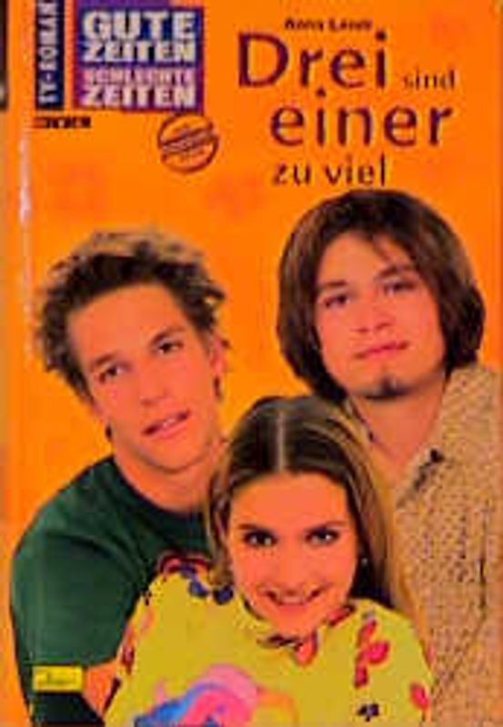 Gute Zeiten, schlechte Zeiten. TV-Roman