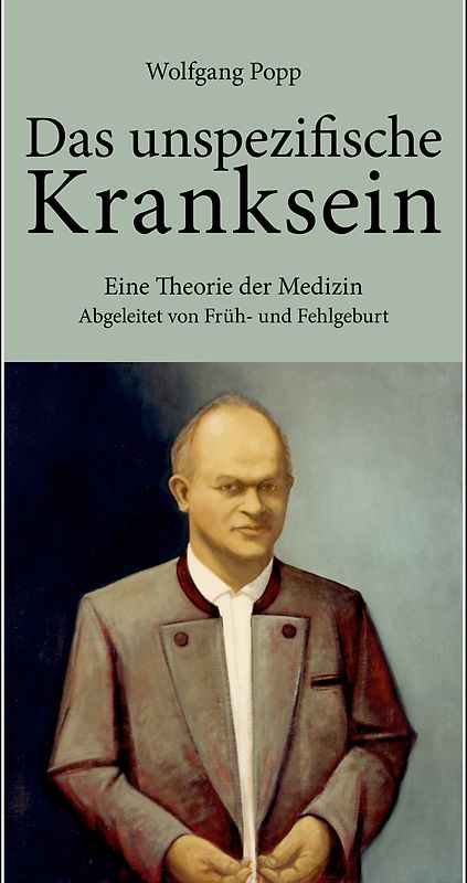 Das unspezifische Kranksein