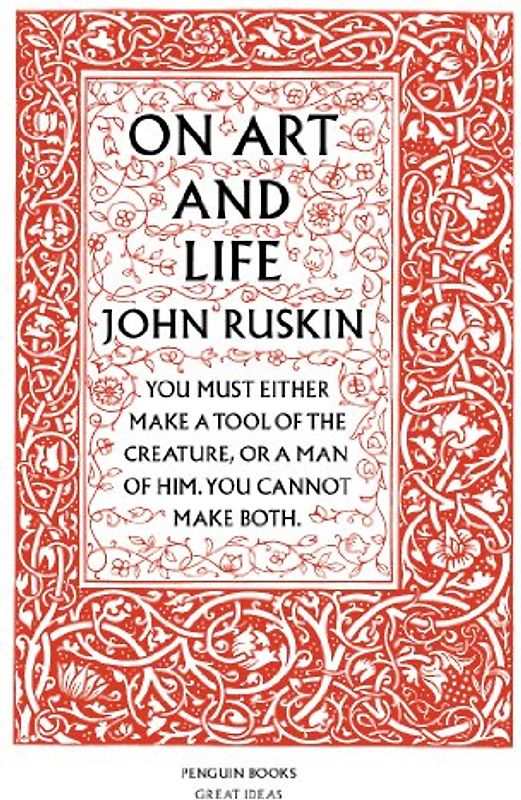 On Art and Life (Penguin Great Ideas) - John Ruskin