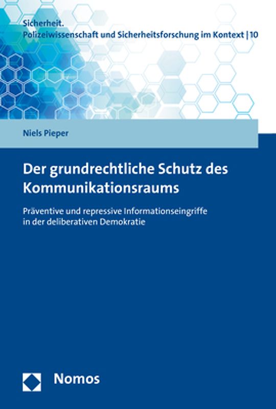 Der grundrechtliche Schutz des Kommunikationsraums