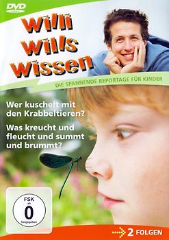 Willi Wills Wissen: Wer kuschelt mit den Krabbeltieren? DVD