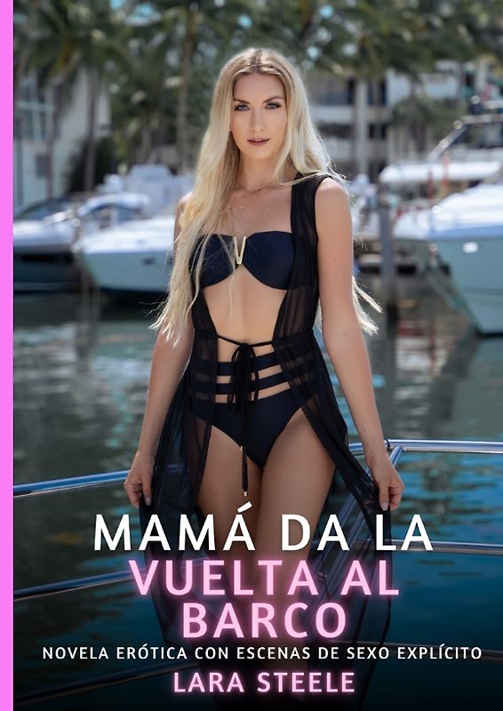 Mamá da la vuelta al barco
