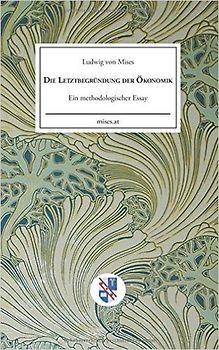 Die Letztbegründung der Ökonomik